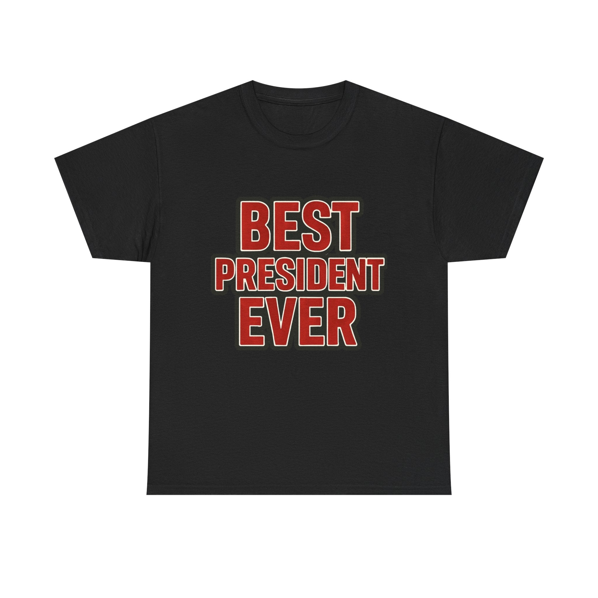 Best President Ever/3Peat Election Champ T-shirt