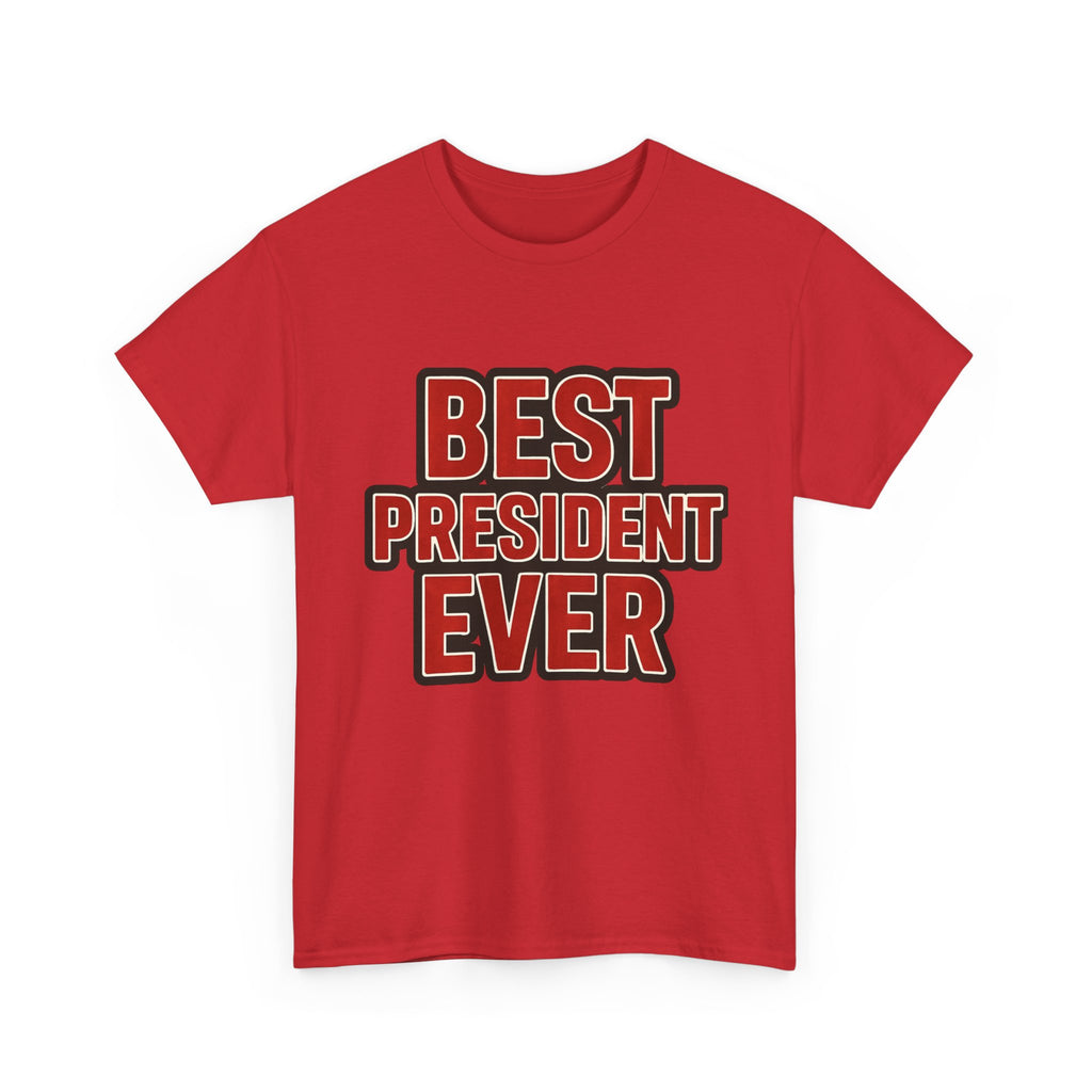 Best President Ever/3Peat Election Champ T-shirt